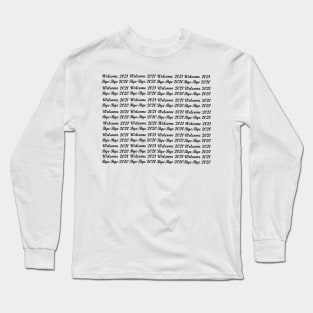 Welcome 2021 bye-bye 2020 Long Sleeve T-Shirt